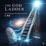 A book cover for "The God Ladder," a book about the history of Judaism and ancient religion interpreted through the lens of simulation theory and artificial intelligence.