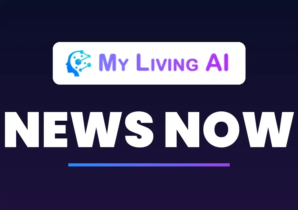 My Living AI News Now