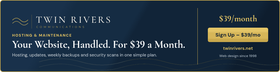 Website hosting and maintenance by Twin Rivers Communications